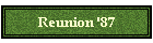 Reunion '87